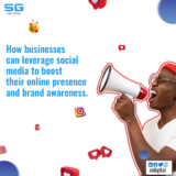 How Businesses Can Leverage Social Media To Boost Their Online Presence (Increasing Brand Awareness)