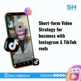 Short-Form Video Strategy for Businesses With Reels and TikTok
