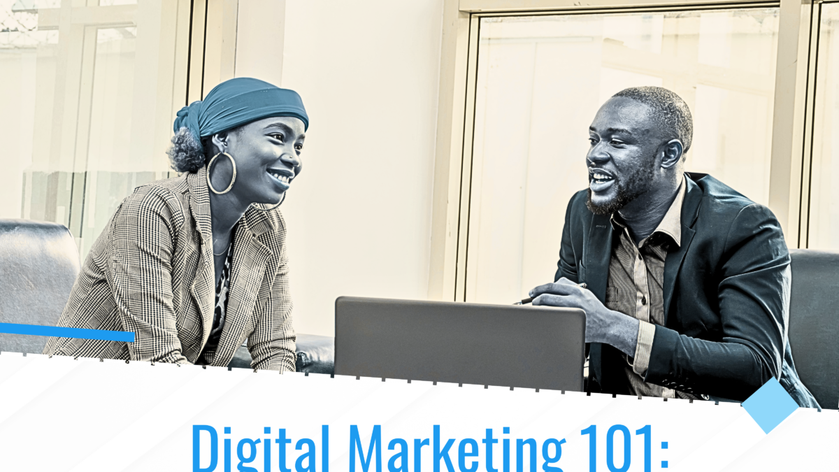 Digital Marketing 101: Everything You Need to Know