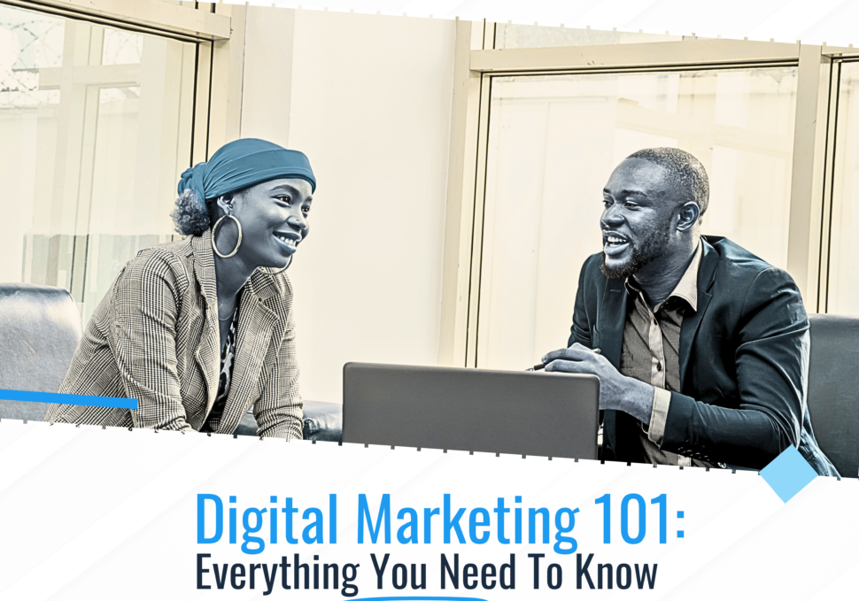 Digital Marketing 101: Everything You Need to Know